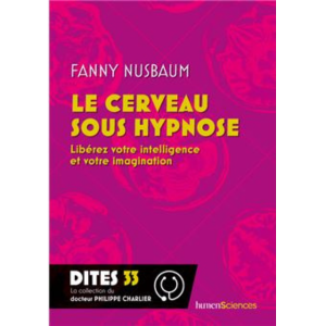 Le cerveau sous hypnose