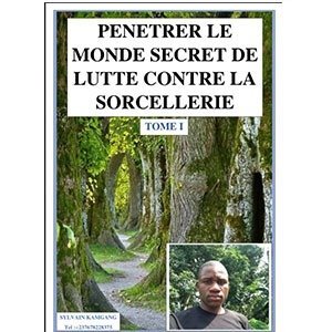 Pénétrer le monde secret de lutte contre la sorcellerie
